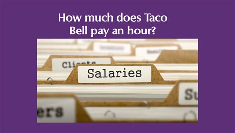 taco bell hourly pay|taco bell pay per hour.